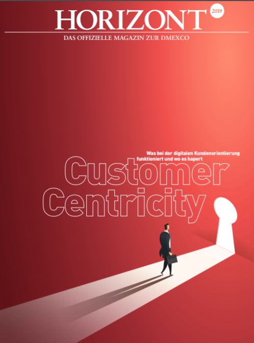 Customer Centricity Horizont Magazin (DMEXCO, 2019)